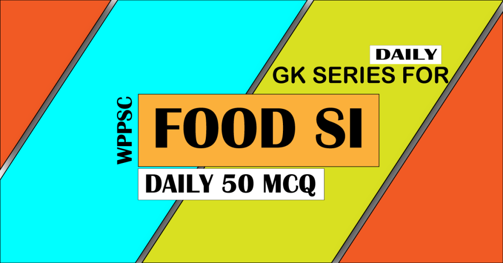 WBPSE-FOOD-SI-DAILY-GK-SERIES
